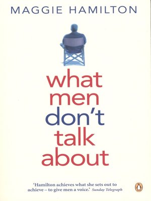 cover image of What Men Don't Talk About